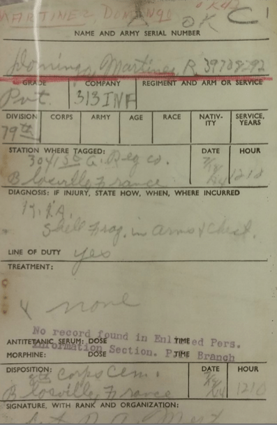 The Graves Registration record of Martinez's death. He was most likely killed by German artillery--his regiment came under intense fire from 88mm guns.